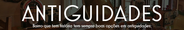 Antiguidades no Bixiga