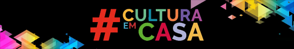 Cultura em Casa